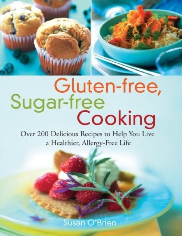 Gluten free Sugar free Cooking Delicious Recipes