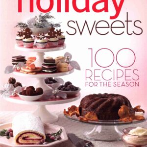 Holiday Sweets Recipes For The Season